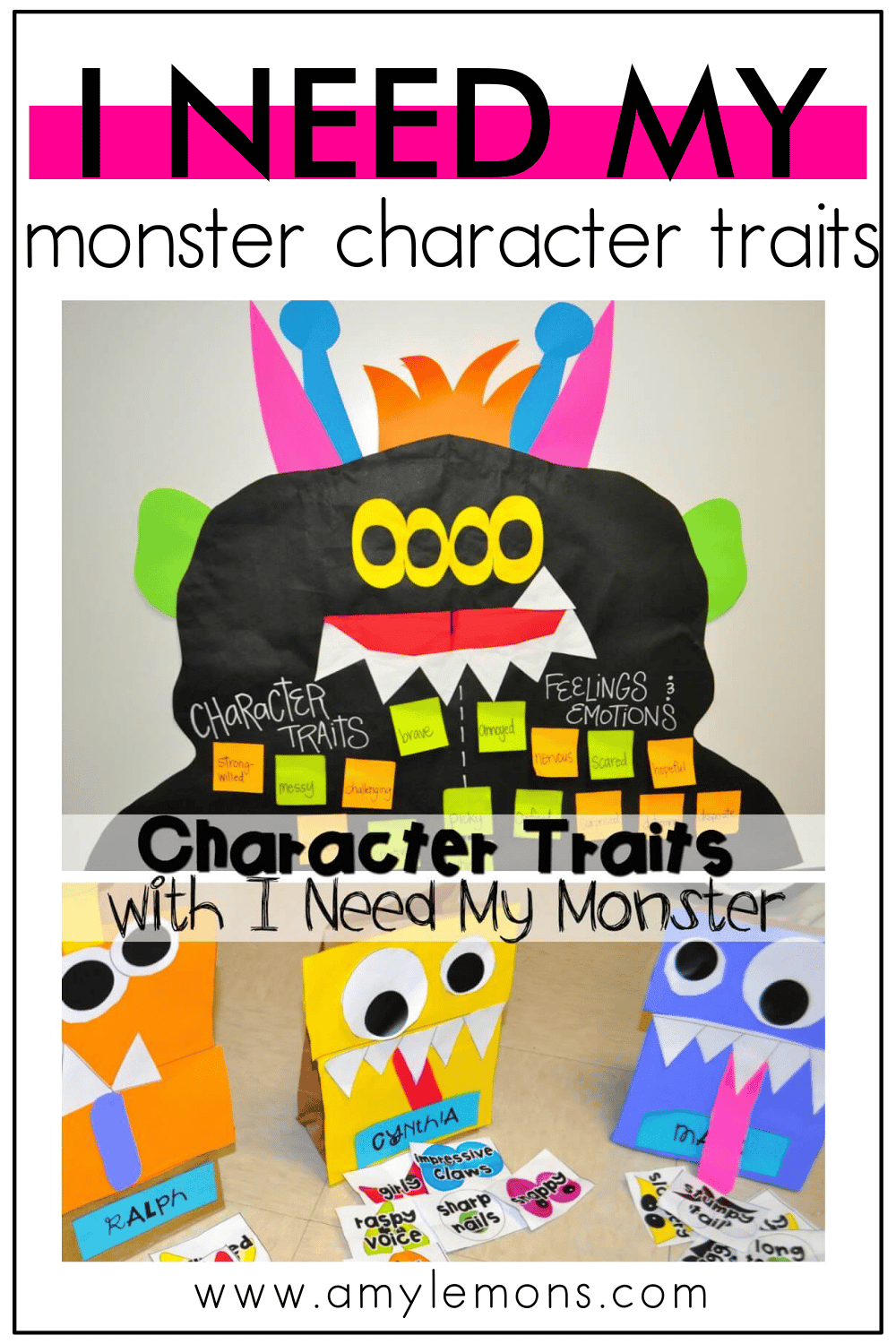 Character Traits with I Need My Monster - Amy Lemons