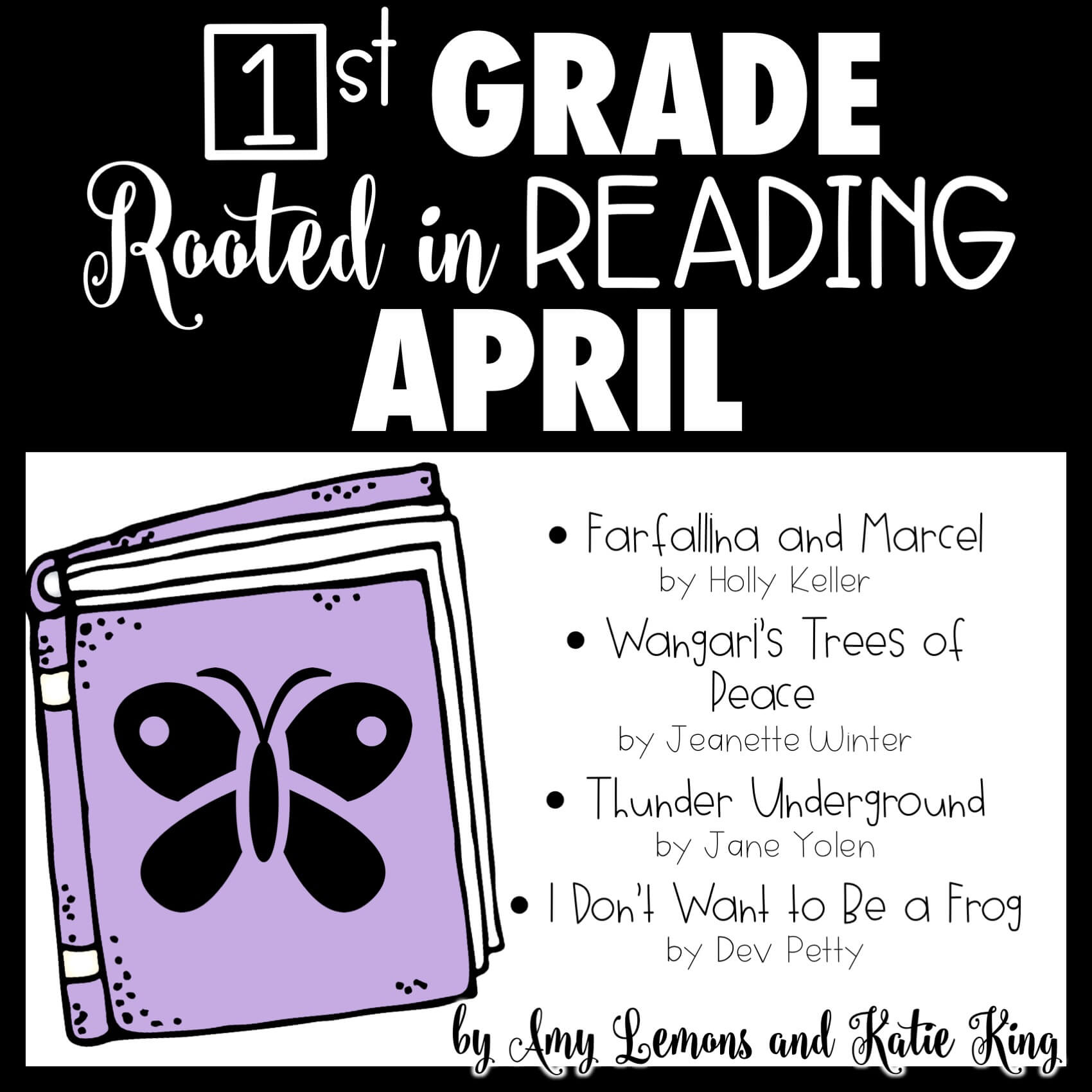 1st Grade Rooted in Reading April