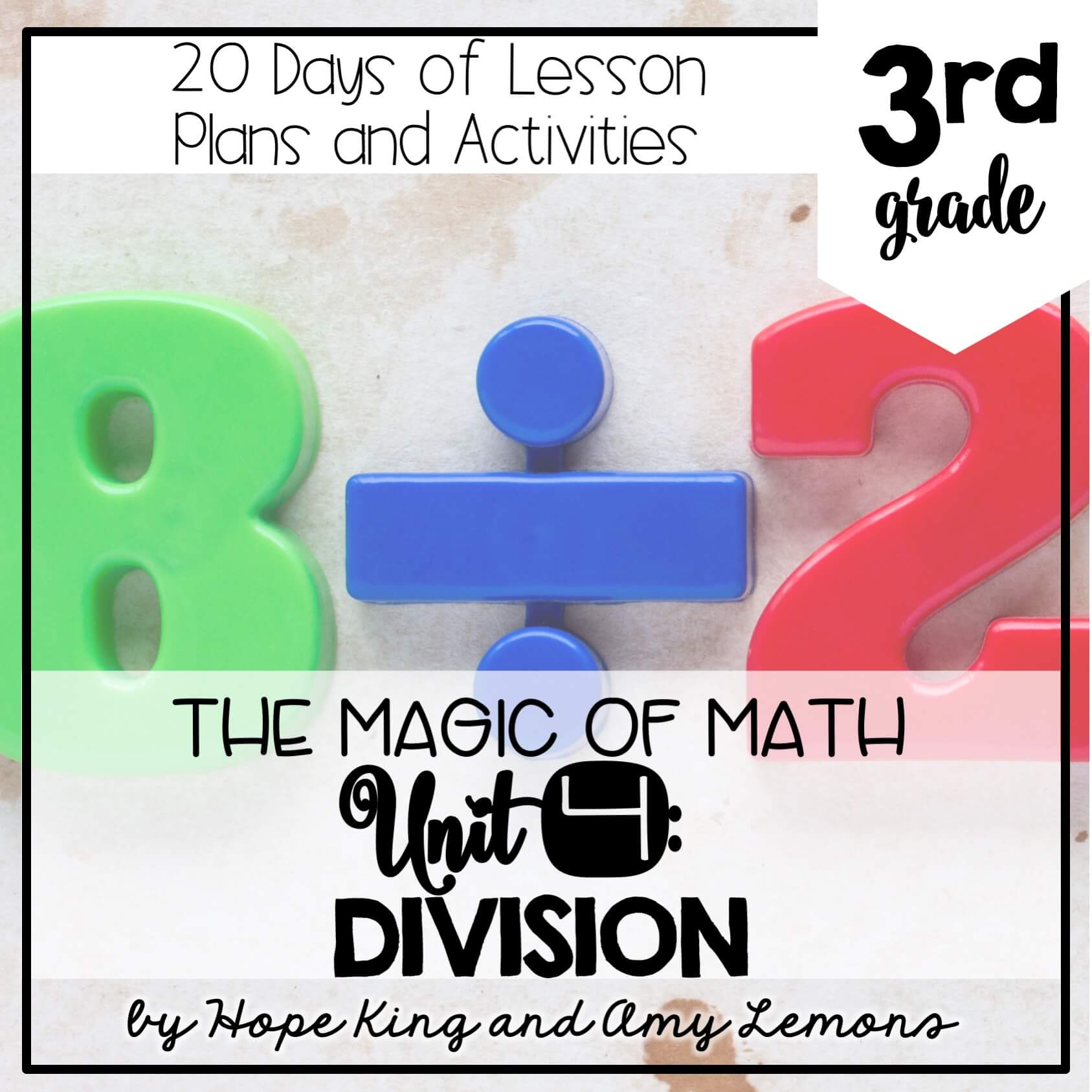 3rd Grade Magic of Math Unit 4