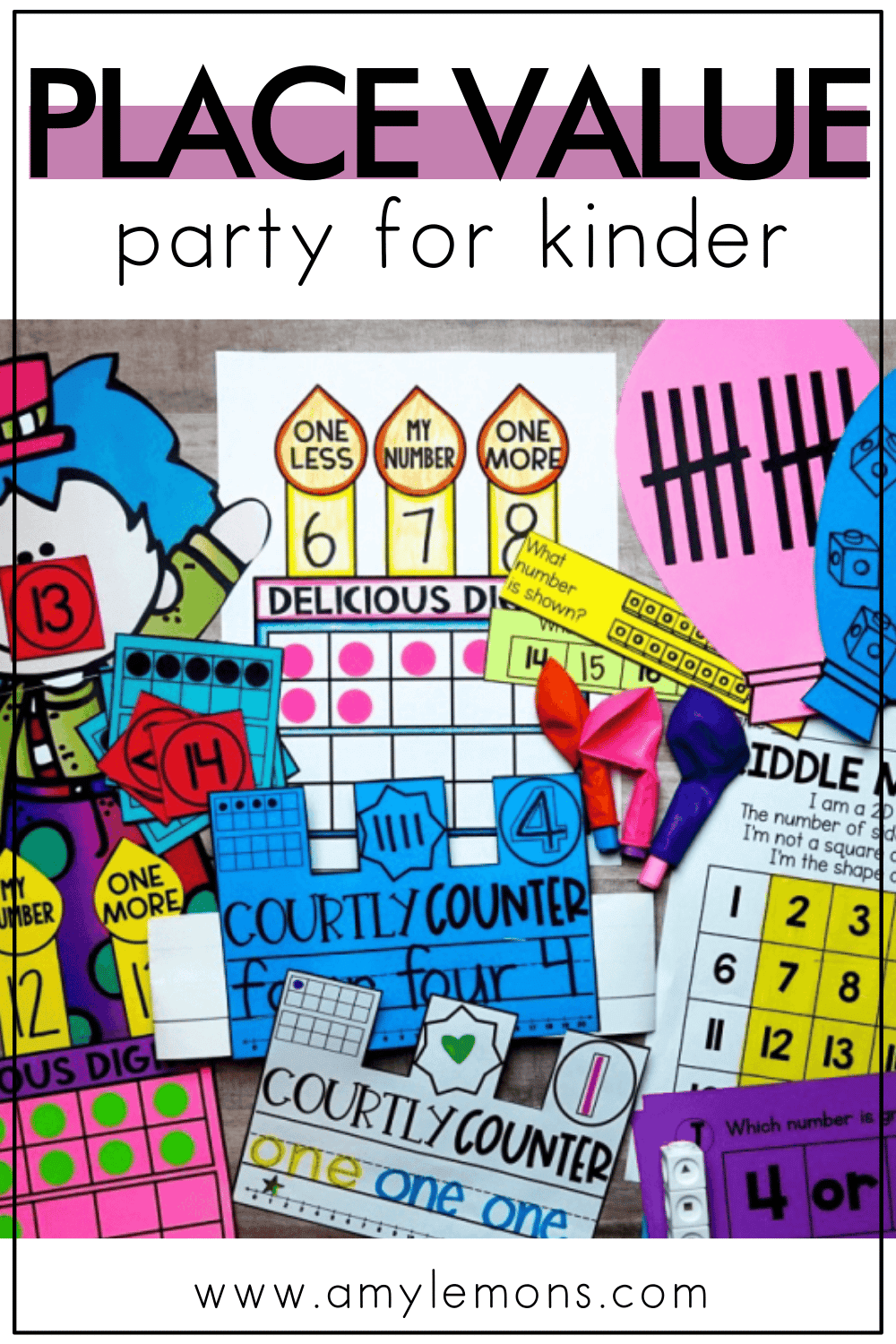 Place Value Party for Kinder - Amy Lemons