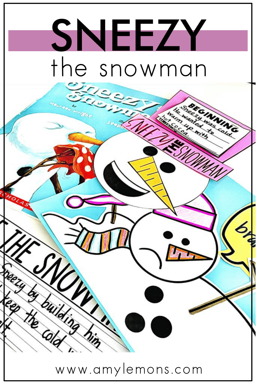 Sneezy the Snowman Classroom Activities Amy Lemons