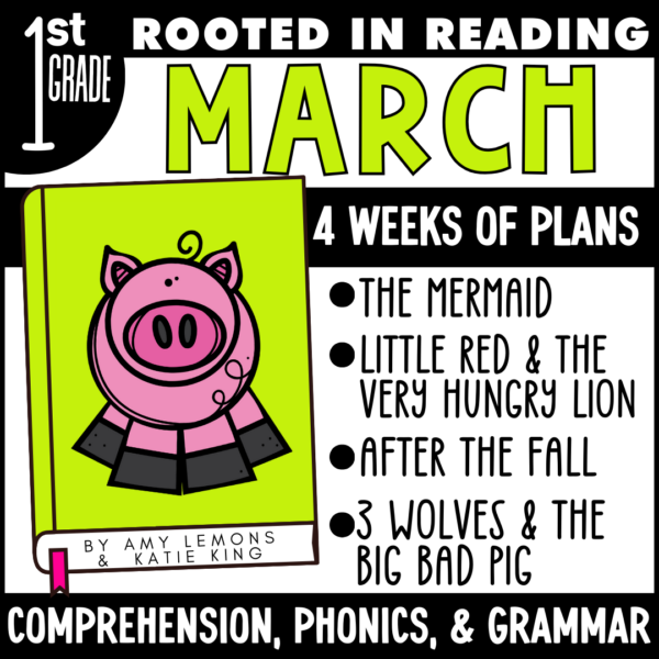 3 Rooted in Reading 1st Grade March
