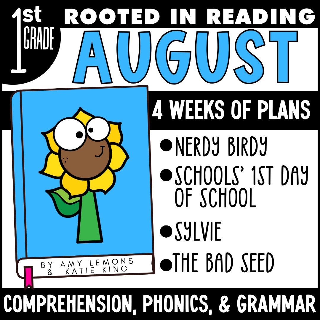 6 Rooted in Reading 1st Grade August