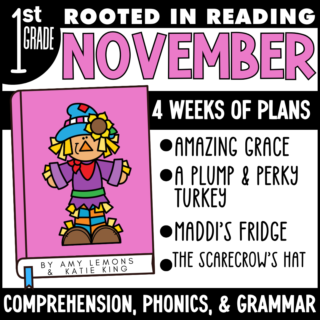 9 Rooted in Reading 1st Grade November