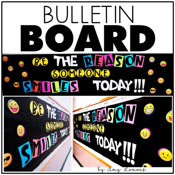 Bulletin Board Be The Reason Someone Smiles