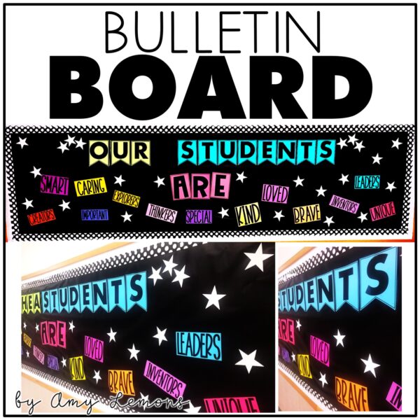 Bulletin Board Our Students Are