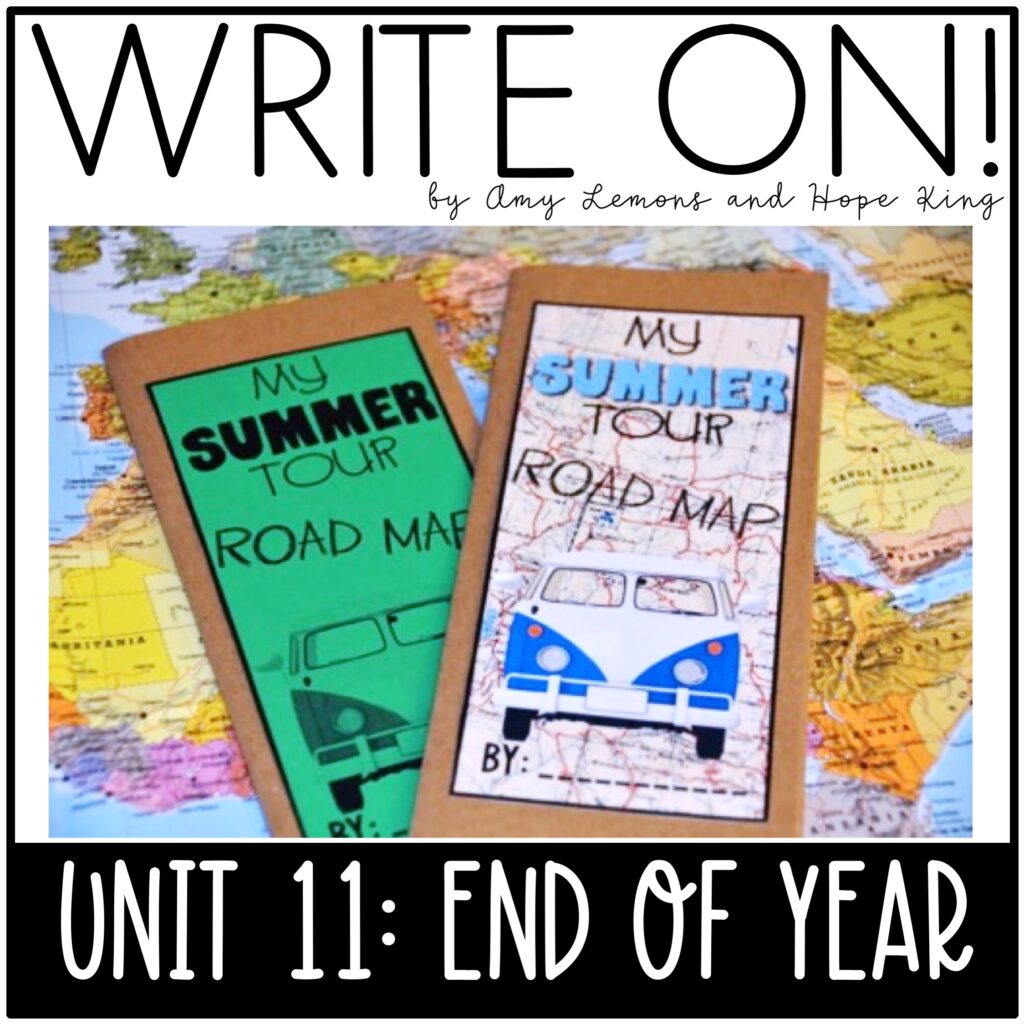 Write On! Unit 11: End of the Year (Descriptive Writing Lessons for 2/3 Grades)