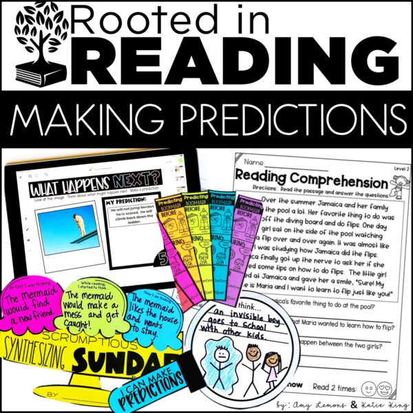 Rooted in Reading Making Predictions