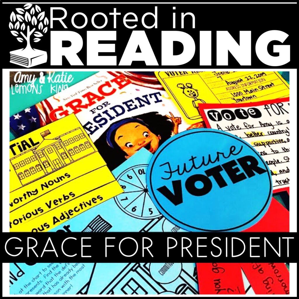 Rooted in Reading: Grace for President (Election Day Activities}