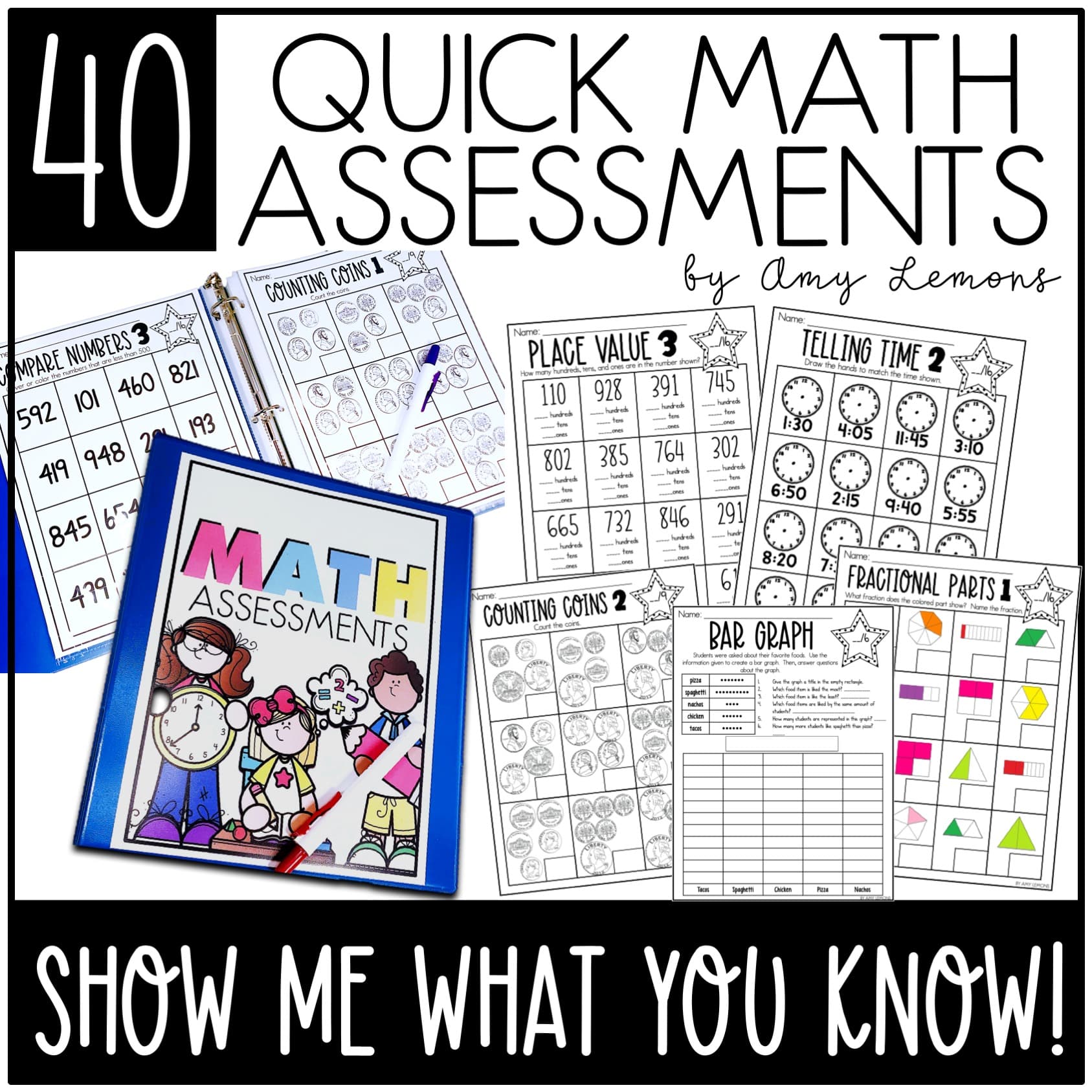 Show Me What You Know {40 Quick Math Assessments for 2nd Grade} - Amy Lemons