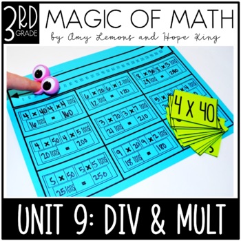 3rd Grade Magic of Math Unit 9 Multiplication and Division 1