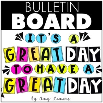 It is a Great Day Bulletin Board Set 1