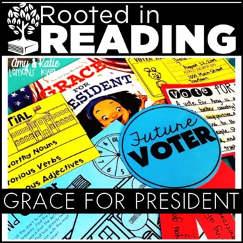Rooted in Reading Grace for President Election Day Activities 1