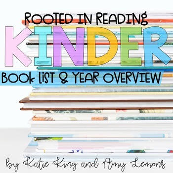 Rooted in Reading Kindergarten Book List and Year Overview 1
