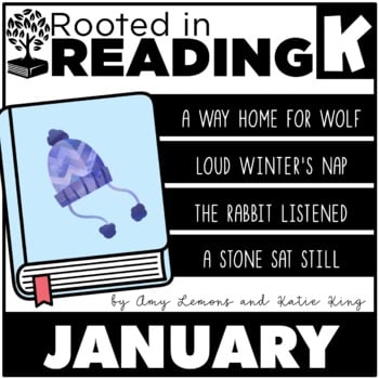 Rooted in Reading Kindergarten January Read Aloud Lessons and Activities 1