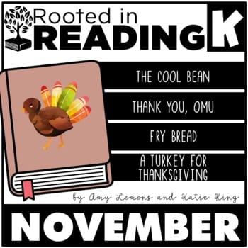 Rooted in Reading Kindergarten November Read Aloud Lessons and Activities 1