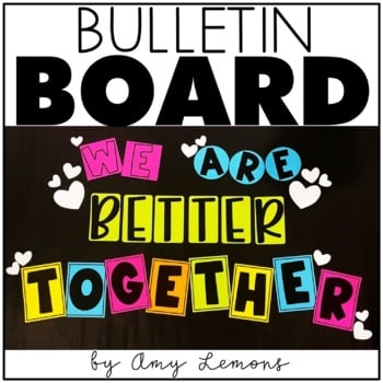 We are Better Together Bulletin Board Set - Amy Lemons