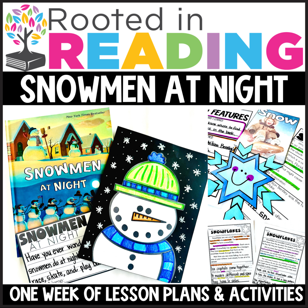 Rooted in Reading Snowmen at Night with Winter Lesson Plans and Snowman Activities